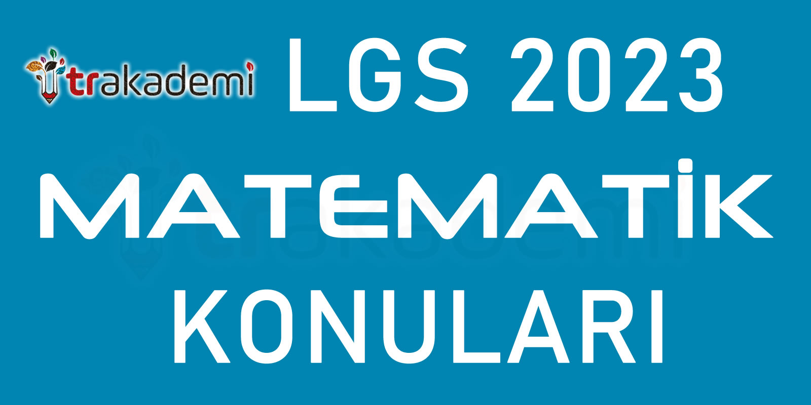 Lgs Matematik Konuları 2023